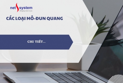 Optical Module là gì? Các loại mô-đun quang