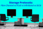 So sánh các giao thức lưu trữ - Fibre Channel, FCoE, Infiniband, iSCSI?